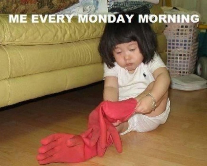 Me Every Monday Morning